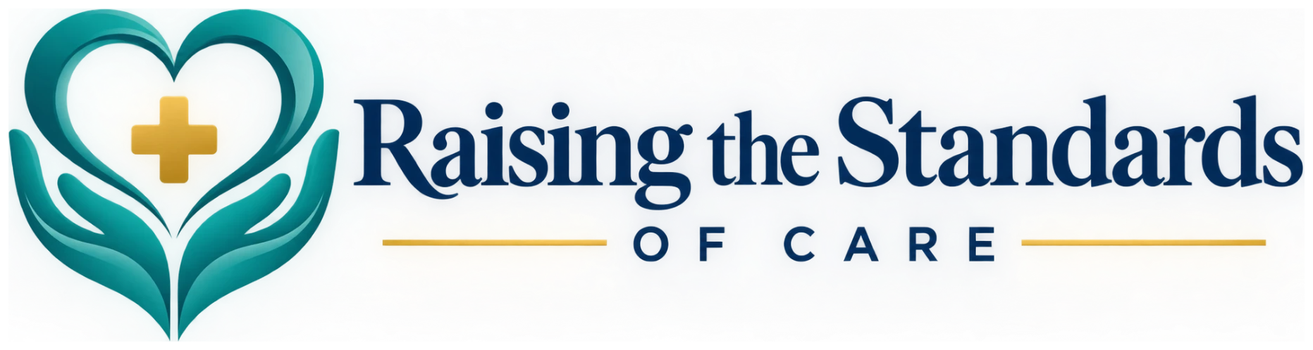 Raising the Standards of Care, LLC
